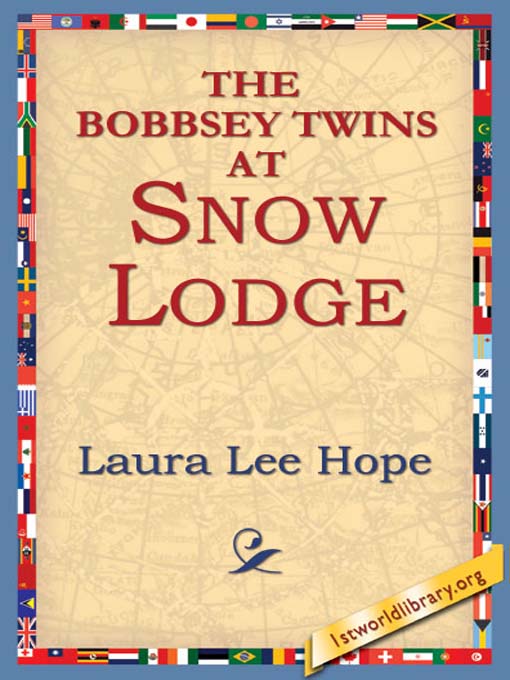 Title details for The Bobbsey Twins at Snow Lodge by Laura Lee Hope - Available